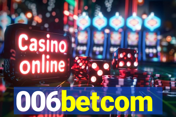 006betcom