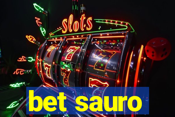 bet sauro