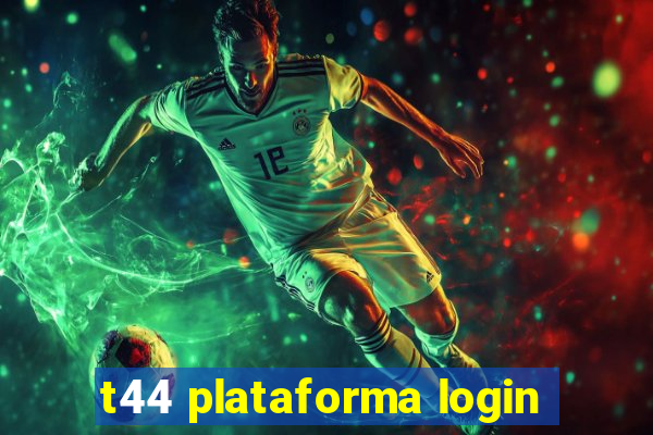 t44 plataforma login
