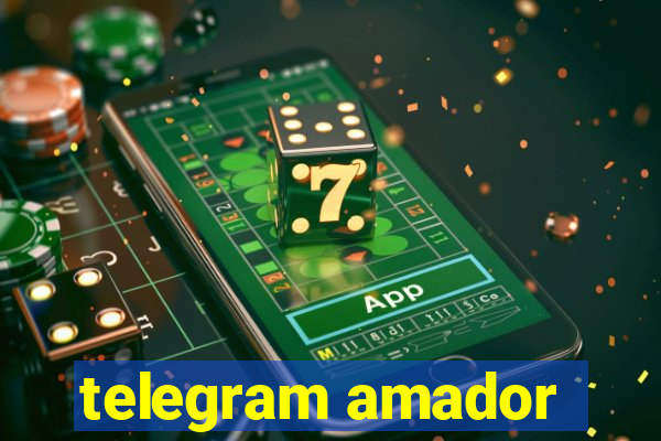 telegram amador