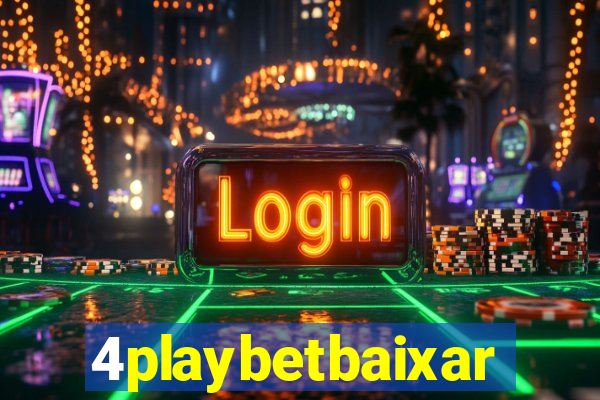 4playbetbaixar
