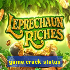 game crack status