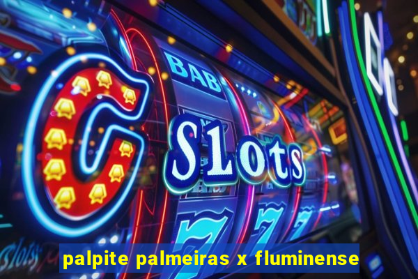 palpite palmeiras x fluminense