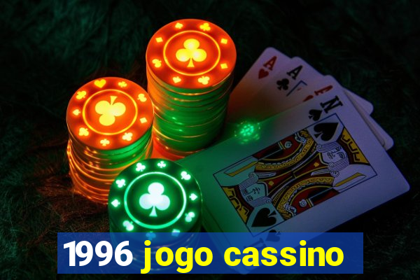 1996 jogo cassino