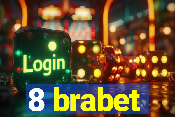 8 brabet