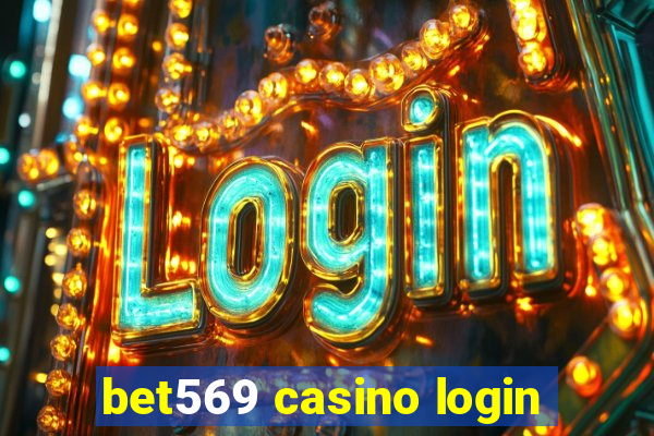bet569 casino login