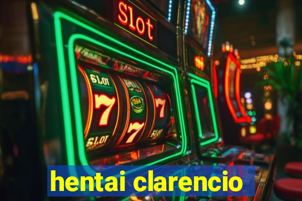 hentai clarencio