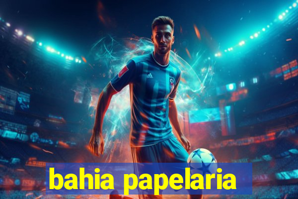bahia papelaria