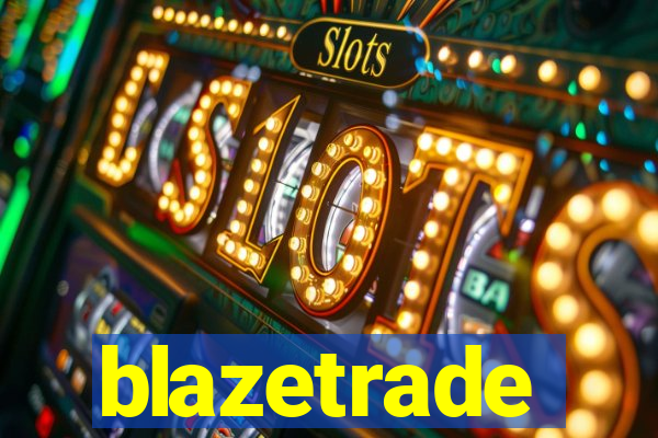blazetrade