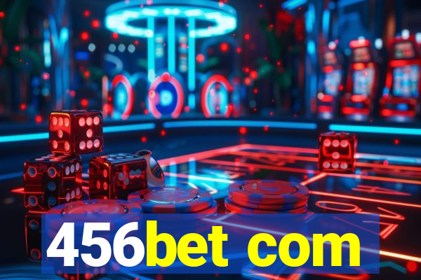 456bet com