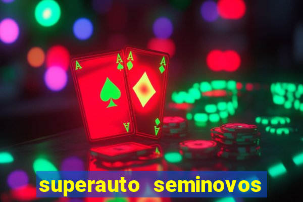 superauto seminovos porto alegre