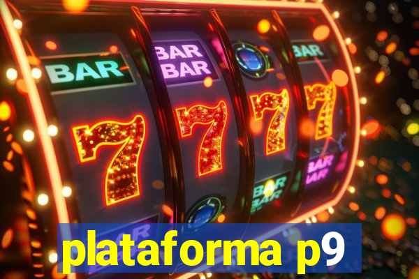 plataforma p9