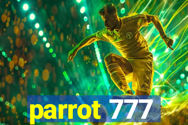 parrot 777