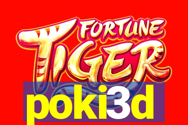 poki3d
