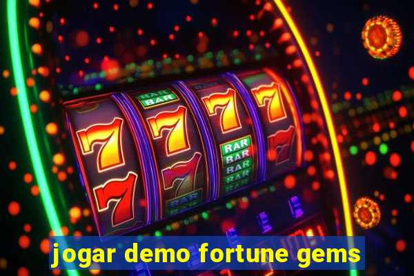 jogar demo fortune gems
