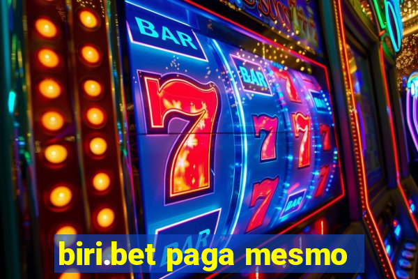 biri.bet paga mesmo