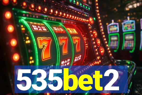 535bet2