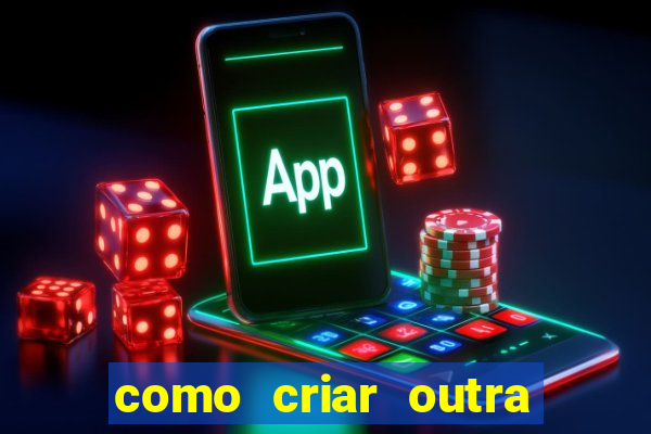 como criar outra conta na betano com o mesmo cpf
