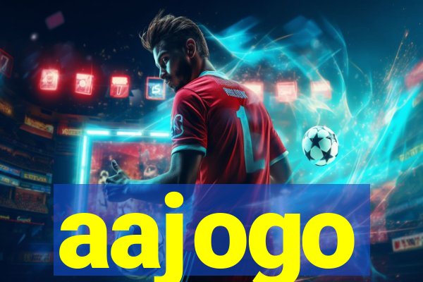aajogo