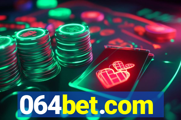 064bet.com