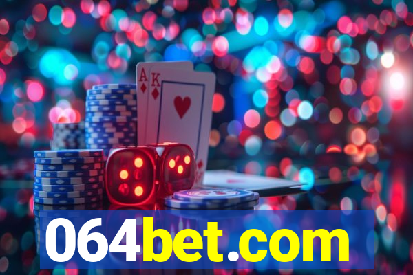 064bet.com