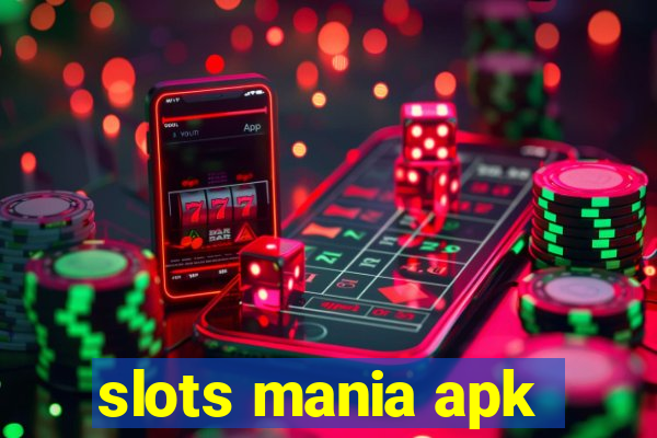 slots mania apk