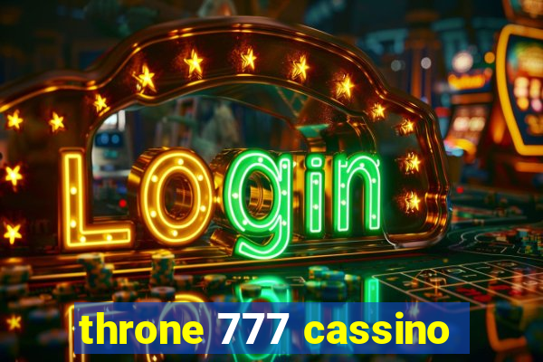 throne 777 cassino
