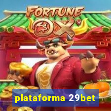 plataforma 29bet