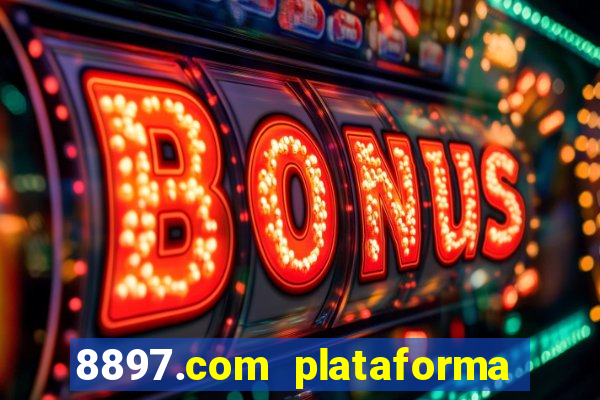 8897.com plataforma de jogos