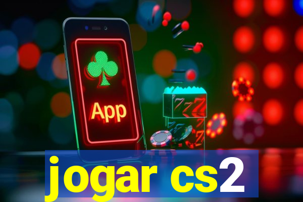 jogar cs2