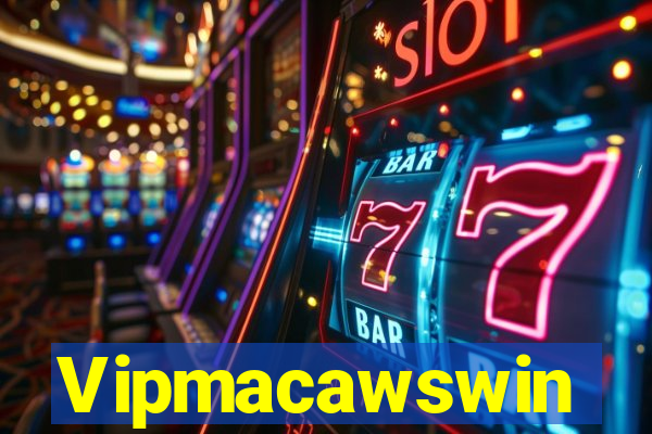 Vipmacawswin