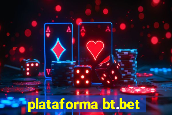 plataforma bt.bet
