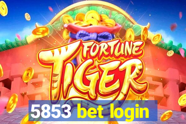 5853 bet login