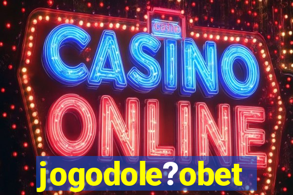 jogodole?obet
