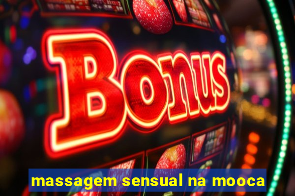 massagem sensual na mooca