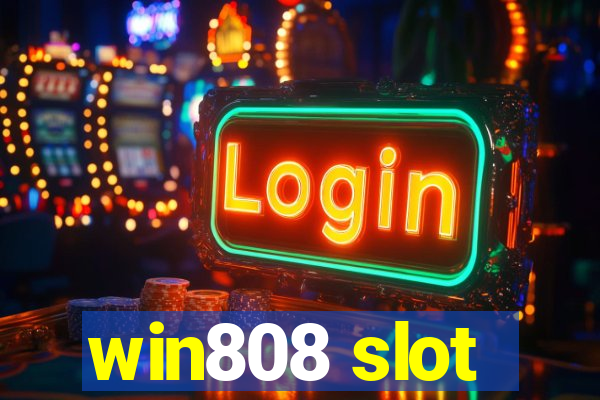 win808 slot