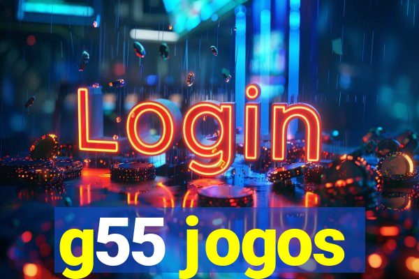 g55 jogos