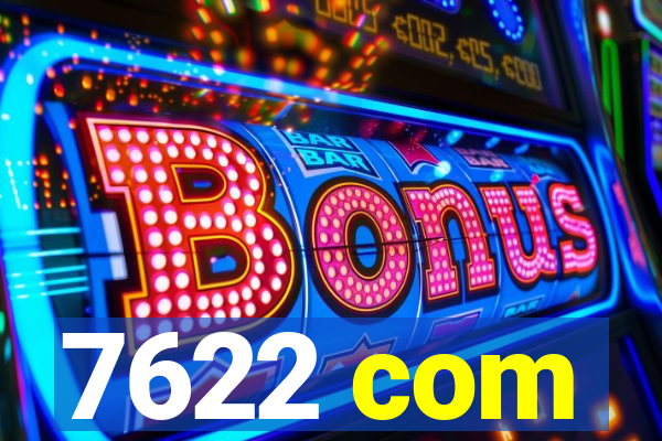 7622 com