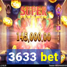 3633 bet