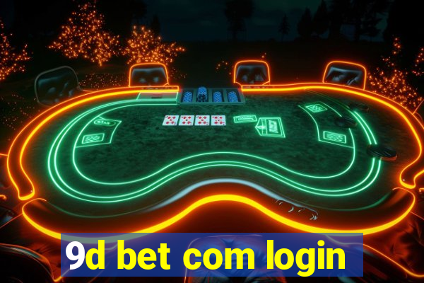 9d bet com login
