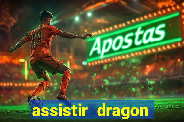 assistir dragon ball kai legendado