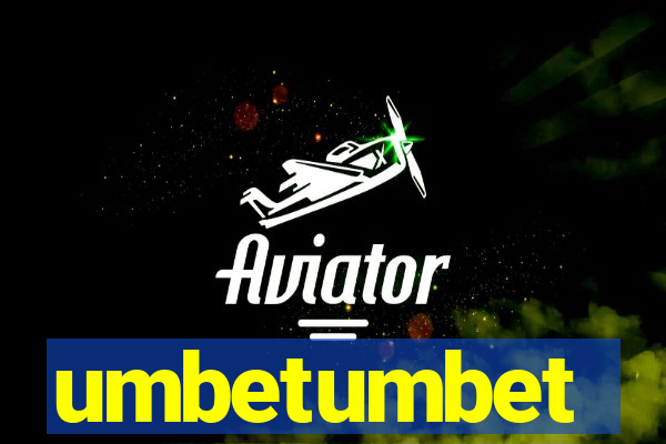 umbetumbet
