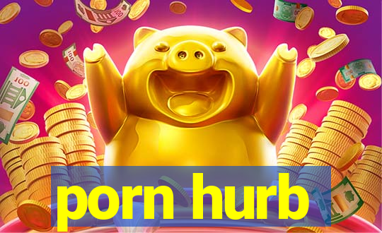 porn hurb