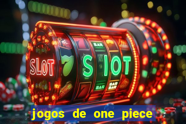 jogos de one piece para celular