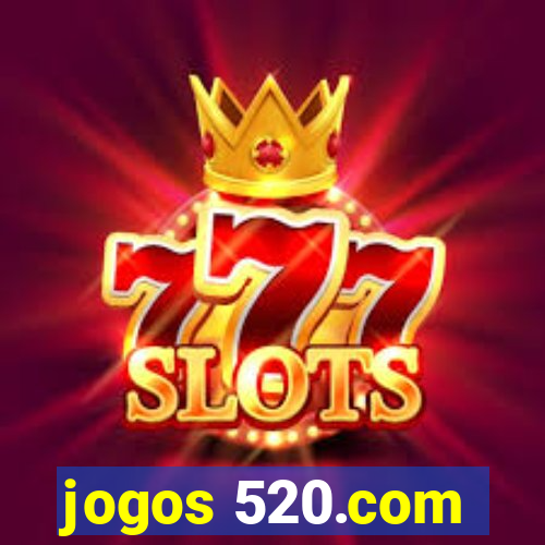 jogos 520.com