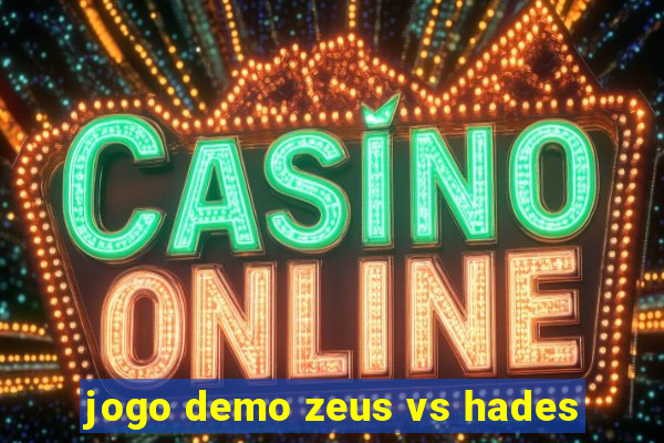 jogo demo zeus vs hades