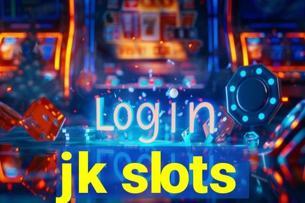 jk slots