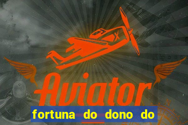 fortuna do dono do supermercado guanabara