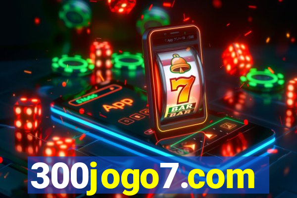 300jogo7.com