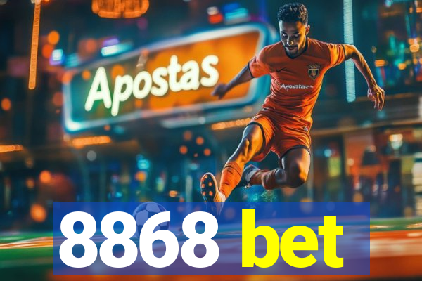 8868 bet